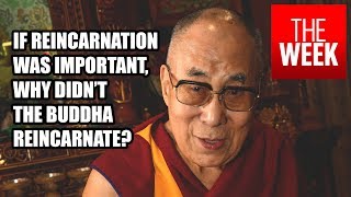 The Dalai Lama on why reincarnation is not important [upl. by Hirst]