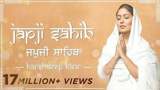 Japji Sahib Full Path by Harshdeep Kaur [upl. by Iduj]