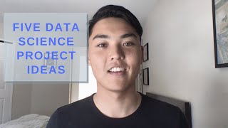 Five Data Science Project Ideas [upl. by Beverle201]