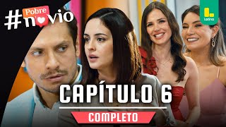 POBRE NOVIO  CAPÍTULO 6 COMPLETO  LATINA TELEVISIÓN [upl. by Auqinaj]