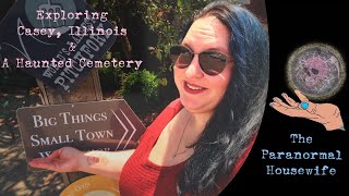 Exploring Casey Illinois and A Haunted Cemetery [upl. by Adnohsel]