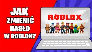 Jak ZMIENIĆ hasło w ROBLOX Zmiana hasła w robloxie [upl. by Alleris]