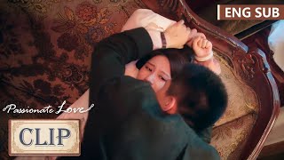 回来复仇！段洵初沙发扑倒林雯语准备强吻？！《烈爱 Passionate Love》精彩片段 ENG SUB [upl. by Atiuqram87]