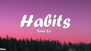 Tove Lo  Habits [upl. by Ahsirtak55]