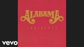 Alabama  Christmas In Dixie Official Audio [upl. by Kcirdahc]