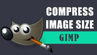 GIMP Tutorial Compress Image Size [upl. by Fania]