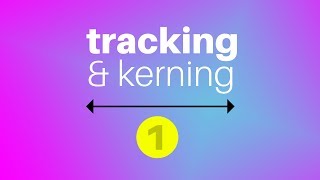 The BEST Way To Understand Tracking amp Kerning Typography [upl. by Greta324]