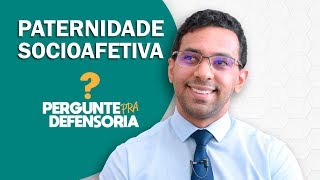 Paternidade socioafetiva O que é Como fazer o reconhecimento [upl. by Annoed]