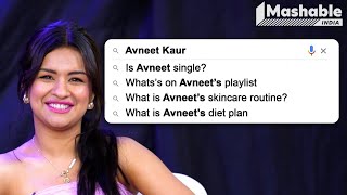 Avneet Kaur Answers Most Googled Questions  Mashable India [upl. by Wehtta905]