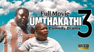 uMthakathi Part 3 Full Movie [upl. by Annaicul83]