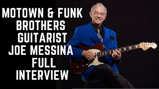 Motown amp Funk Brothers Guitarist Joe Messina  FULL INTERVIEW [upl. by Tegdirb546]