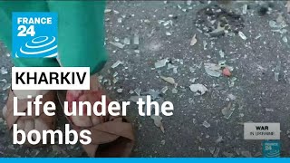 War in Ukraine  Kharkiv Life under the bombs • FRANCE 24 English [upl. by Neoma]