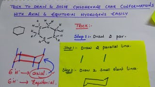 Trick to Draw amp Solve Cyclohexane Chair Conformations with Equatorial amp Axial Hydrogens easily [upl. by Tneicniv]