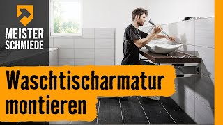 Waschtischarmatur montieren  HORNBACH Meisterschmiede [upl. by Merriott860]