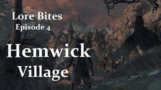 Bloodborne LORE BITES ep 4 — Hemwick Village [upl. by Daniel214]