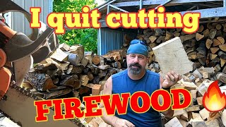 I Quit Cutting Firewood  New Way [upl. by Ardnoel]