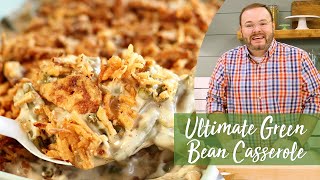 Ultimate Green Bean Casserole [upl. by Malin817]