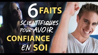 Avoir confiance en soi en 5min  6 faits scientifiques surprenants [upl. by Lyons]