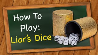 How to play Liars Dice [upl. by Thad]