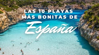 Las 10 Playas Más Bonitas De España 2021 [upl. by Waters]