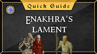 Quick Guide Enakhras lament [upl. by Mandell]