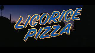 Licorice Pizza  Trailer Song [upl. by Akerdnuhs]