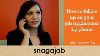 Job Interview Tips Part 18 How To Follow Up On Your Job Application By Phone [upl. by Esinehs]