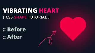 Vibrating Heart Shape using CSS before amp after  css pulse heart [upl. by Dorcus721]