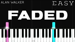 Alan Walker  Faded  EASY Piano Tutorial [upl. by Chernow]