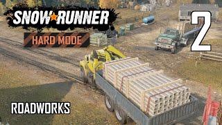 SnowRunner Hard Mode Strategic Walkthrough Ep 2  Roadworks [upl. by Anaet319]