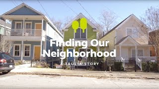 Finding Our Neighborhood  A Trulia Story [upl. by Gretal]