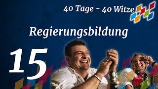 15 Regierungsbildung 40 Tag  40 Witze [upl. by Sucramat228]