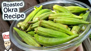 Whole Okra Roasted in the Oven [upl. by Oilut497]