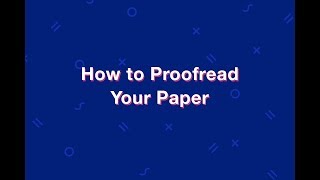 How to Proofread Your Paper [upl. by Eimma]