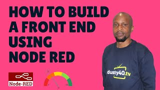 Node Red front end  How To Build an HMI Using Node Red [upl. by Enelaehs54]