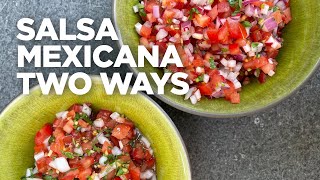 Rick Bayless Essential Salsa Salsa Mexicana Two Ways [upl. by Llehcsreh917]