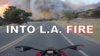 Riding into Fire  Los Angeles  Woolsey Fire [upl. by Johnstone]