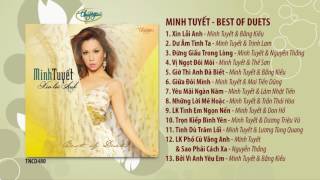 CD Minh Tuyết  Xin Lỗi Anh  Best of Duets TNCD480 [upl. by Yednarb271]