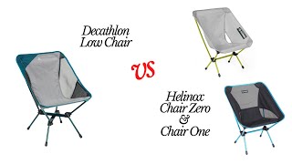 Decathlon Low Chair vs Helinox Chair One amp Chair Zero [upl. by Moth]