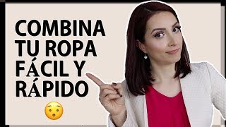 Como COMBINAR LA ROPA Facilmente [upl. by Jeanelle]