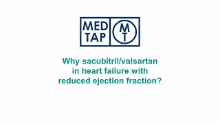 MedTap Why sacubitrilvalsartan in heart failure with reduced ejection fraction [upl. by Klapp892]