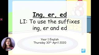 30420 Year 1 English using the suffixes ing er ed [upl. by Lokin963]