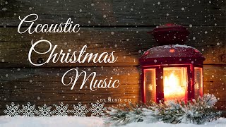 ❤8 HOURS❤ Acoustic Christmas Music ♫ Instrumental and Traditional Christmas Songs ♫ [upl. by Htrowslle]