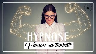 HYPNOSE – Vaincre sa timidité 20 min [upl. by Lennaj]