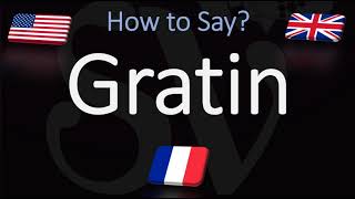 How to Pronounce Gratin CORRECTLY [upl. by Boice704]