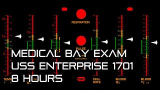 🎧 Star Trek TOS Medical Bay Exam 8 Hours [upl. by Menell]