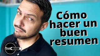 Cómo hacer un buen resumen [upl. by Rheba]