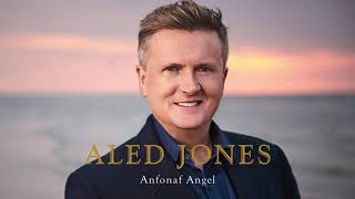 Aled Jones  Anfonaf Angel Official Audio [upl. by Anelis]