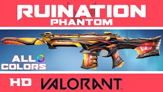 Ruination Phantom VALORANT SKIN ALL COLORS  New Skins Showcase [upl. by Emmuela599]