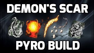 Dark Souls 3 Demons Scar  Pyromancy Build [upl. by Aerehs]